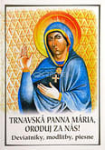 Trnavská Panna Mária, oroduj za nás!