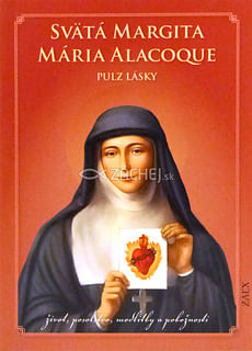 Svätá Margita Mária Alacoque - pulz lásky