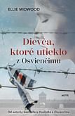 E-kniha: Dievča, ktoré utieklo z Osvienčimu