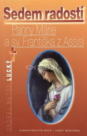 Sedem radostí Panny Márie a sv. Františka z Assisi