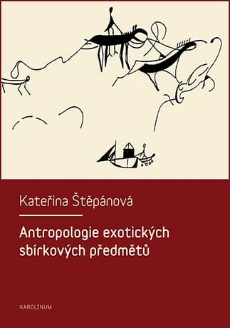 E-kniha: Antropologie exotických sbírkových předmětů
