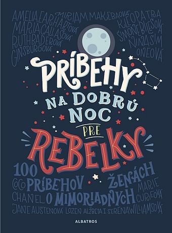 E-kniha: Príbehy na dobrú noc pre rebelky: 100 príbehov o mimoriadnych ženách