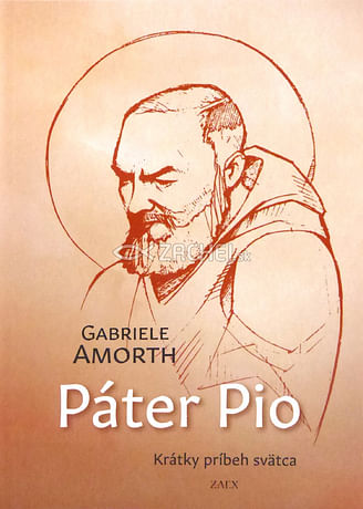 Páter Pio - Krátky príbeh svätca