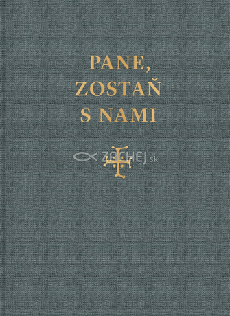 Pane, zostaň s nami