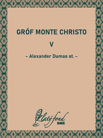 E-kniha: Gróf Monte Christo V