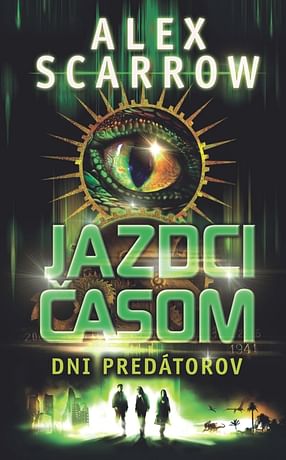 E-kniha: Jazdci časom - Dni predátorov