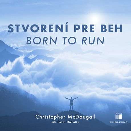 Audiokniha: Stvorení pre beh (Born To Run)