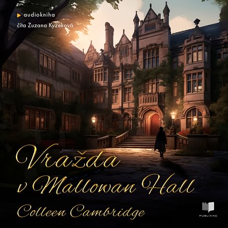 Audiokniha: Vražda v Mallowan Hall