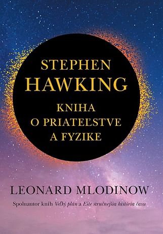 E-kniha: Stephen Hawking: Kniha o priateľstve a fyzike