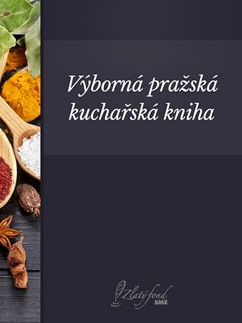 E-kniha: Výborná pražská kuchařská kniha