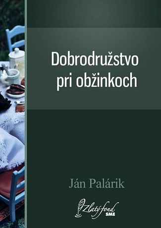 E-kniha: Dobrodružstvo pri obžinkoch