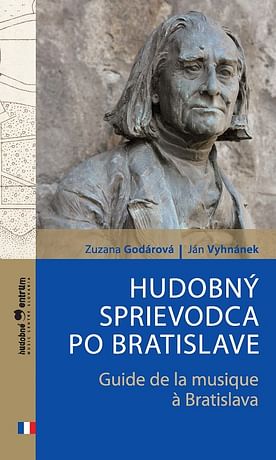 E-kniha: Hudobný sprievodca po Bratislave / Guide de la musique à Bratislava