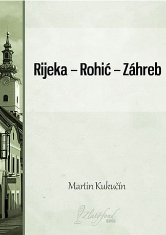 E-kniha: Rijeka — Rohić — Záhreb