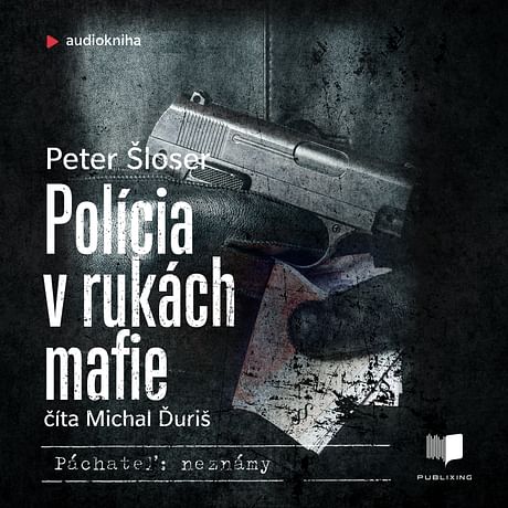 Audiokniha: Polícia v rukách mafie