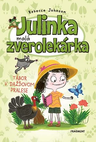 E-kniha: Julinka – malá zverolekárka: Tábor v dažďovom pralese