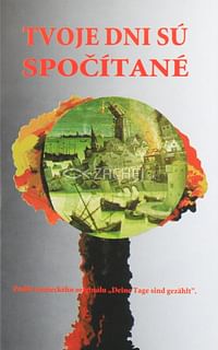 Tvoje dni sú spočítané