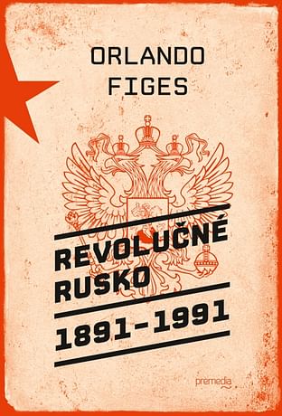 E-kniha: Revolučné Rusko 1891 – 1991