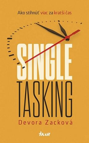 E-kniha: Singletasking: Ako urobiť viac v kratšom čase