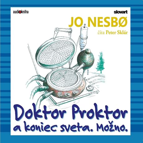 Audiokniha: Doktor Proktor a koniec sveta. Možno.