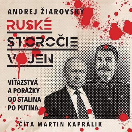 Audiokniha: Ruské storočie vojen