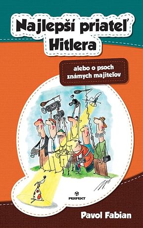 E-kniha: Najlepší priateľ Hitlera alebo o psoch známych majiteľov