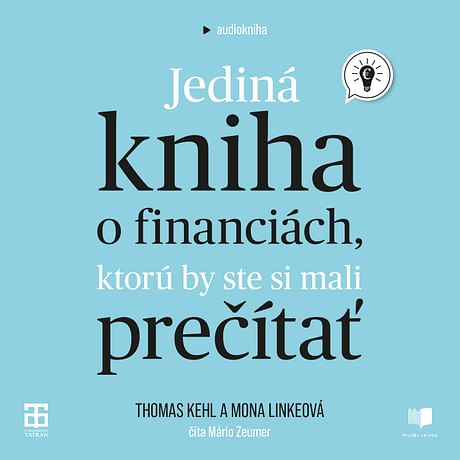 Audiokniha: Jediná kniha o financiách, ktorú by ste si mali prečítať