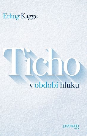 E-kniha: Ticho v období hluku