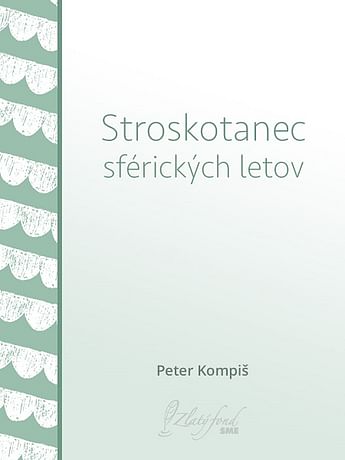 E-kniha: Stroskotanec sférických letov