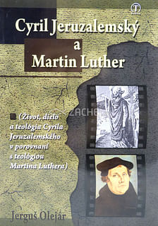 Cyril Jeruzalemský a Martin Luther
