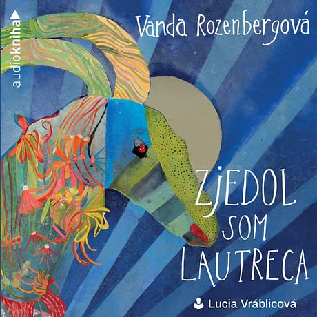 Audiokniha: Zjedol som Lautreca