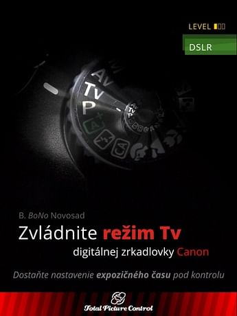 E-kniha: Zvládnite režim Tv digitálnej zrkadlovky Canon