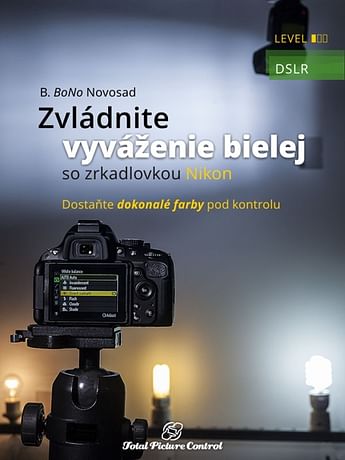 E-kniha: Zvládnite vyváženie bielej so zrkadlovkou Nikon