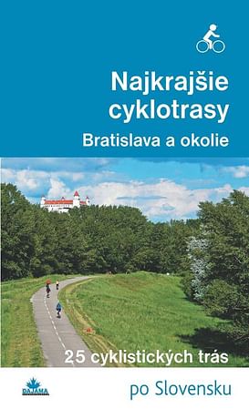 E-kniha: Najkrajšie cyklotrasy – Bratislava a okolie