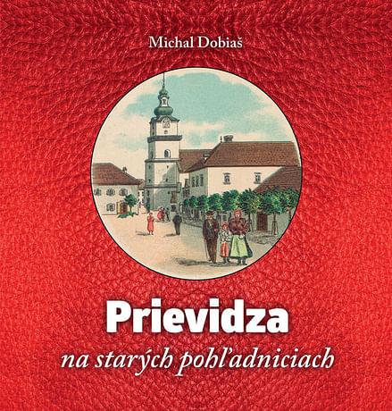 E-kniha: Prievidza na starých pohľadniciach