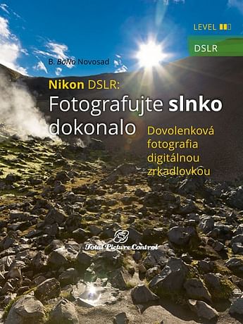 E-kniha: Nikon DSLR: Fotografujte slnko dokonalo