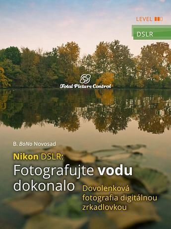 E-kniha: Nikon DSLR: Fotografujte vodu dokonalo