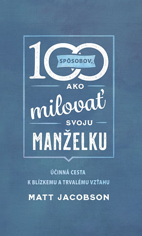 E-kniha: 100 spôsobov ako milovať svoju manželku