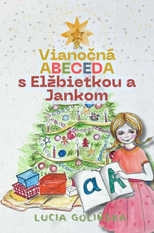 Vianočná ABECEDA s Elžbietkou a Jankom