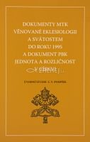 Dokumenty Mezinárodní teologické komise věnované eklesiologii a svátostem do roku 1995 a dokument Papežské biblické komise Jedno