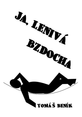 E-kniha: Ja, lenivá bzdocha