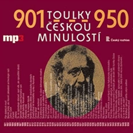 Audiokniha: Toulky českou minulostí 901 - 950