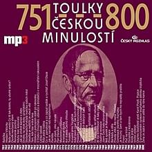 Audiokniha: Toulky českou minulostí 751 - 800