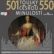 Audiokniha: Toulky českou minulostí 501 - 550