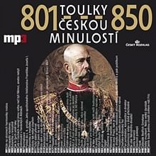 Audiokniha: Toulky českou minulostí 801 - 850