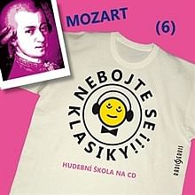 Audiokniha: Nebojte se klasiky 6 - Wolfgang Amadeus Mozart