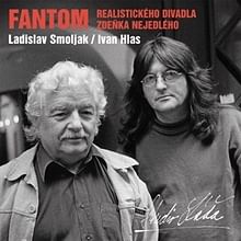 Audiokniha: Fantom - realistického divadla Zdeňka Nejedlého