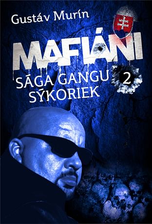 E-kniha: Mafiáni - Sága gangu Sýkoriek II.