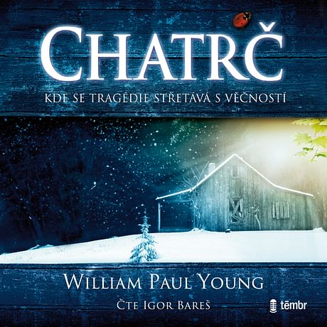 Audiokniha: Chatrč - 2. vydání