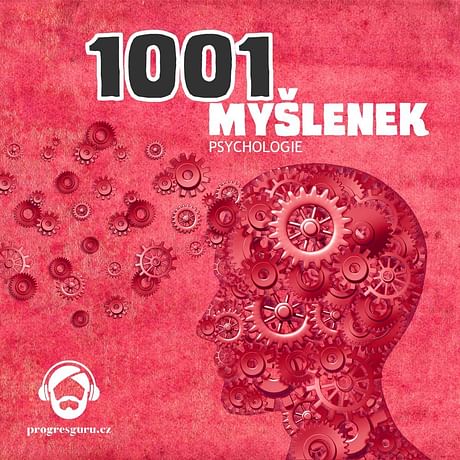 Audiokniha: 1001 myšlenek: část Psychologie