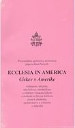 Ecclesia in America - Cirkev v Amerike